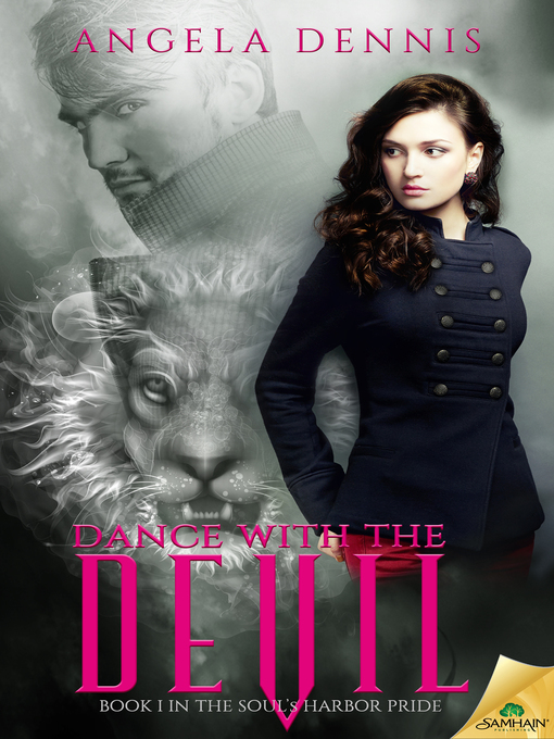 Title details for Dance with the Devil by Angela Dennis - Available